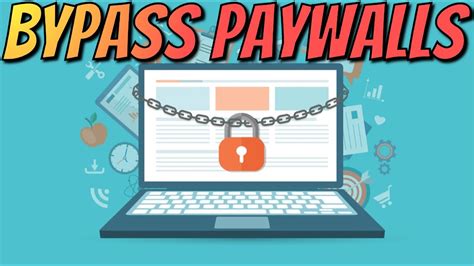 How to Bypass Paywalls of Leading News Websites